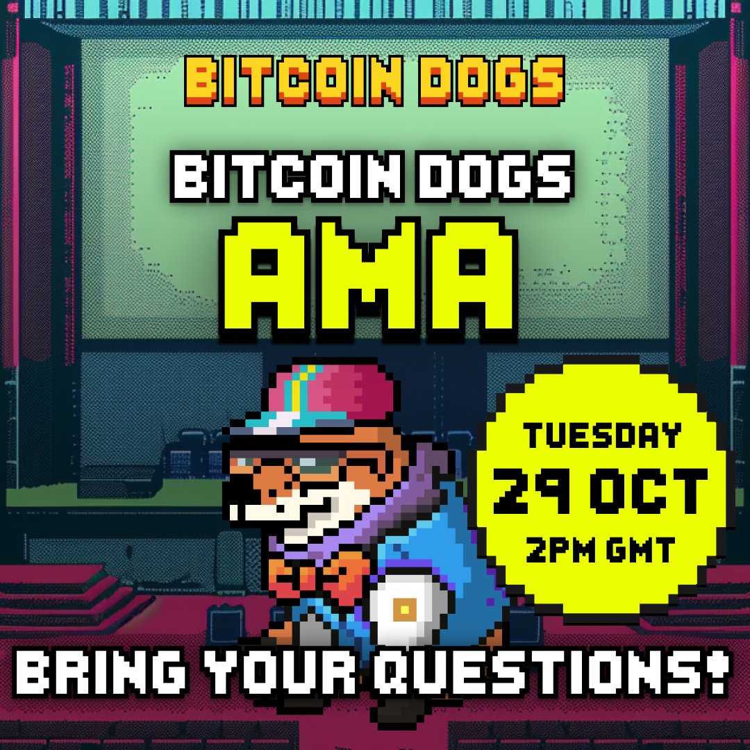BitcoinDogsClub's tweet photo. 🔥 Mark your calendars, Dawgz! Join us Tuesday, Oct 29 at 2PM GMT for an exclusive Bitcoin Dogs AMA.
We’ll talk game launch, NFTs, Taskon quests, and everything you want to know! See you there! #AMA #BitcoinDogs #NFTGaming https://t.co/S0zfTbpqtt