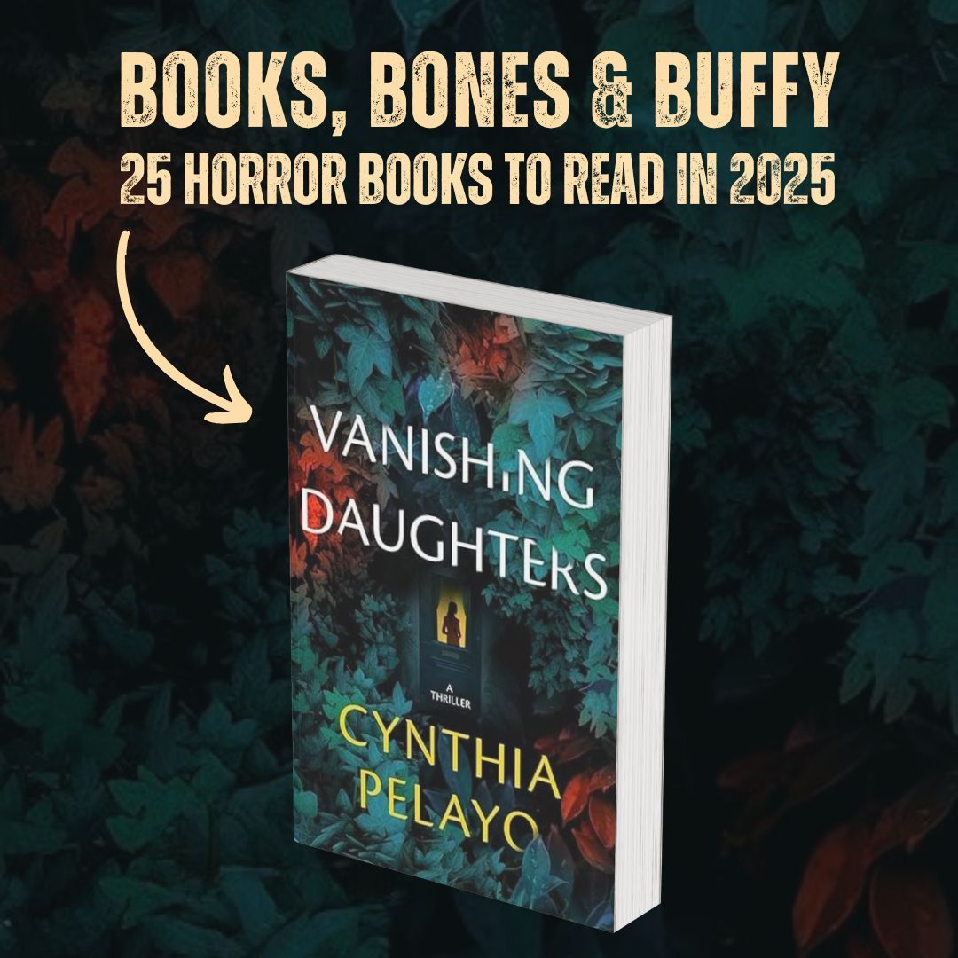 Kaye Publicity (@kayepublicity) on Twitter photo .<a href="/tammy_sparks/">Books, Bones & Buffy - Speculative Fiction reviews</a> from Books, Bones & Buffy includes VANISHING DAUGHTERS by <a href="/cinapelayo/">Cynthia Pelayo is on Instagram and Substack.</a> in an anticipated list of horror books releasing in 2025
buff.ly/4e4rxJE .<a href="/tammy_sparks/">Books, Bones & Buffy - Speculative Fiction reviews</a> from Books, Bones & Buffy includes VANISHING DAUGHTERS by <a href="/cinapelayo/">Cynthia Pelayo is on Instagram and Substack.</a> in an anticipated list of horror books releasing in 2025
buff.ly/4e4rxJE