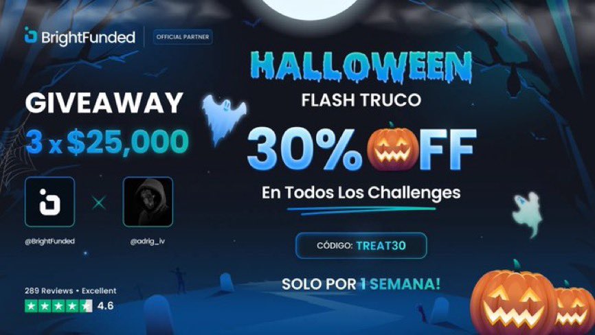 adrig_iv's tweet photo. SORTEO DE HALLOWEEN

¡En honor a la promoción de Halloween con 30% de DESCUENTO de BrightFunded, estamos organizando un GIVEAWAY! 

¡BrightFunded es la Prop Firm conocida por los pagos más rápidos de la industria! 🎃

3 x $25,000 USD GIVEAWAY

1. Sigue a @BrightFunded @BrightFundedES @adrig_iv 
2. Dale Me Gusta y RT   
3. Etiqueta a 2 amigos