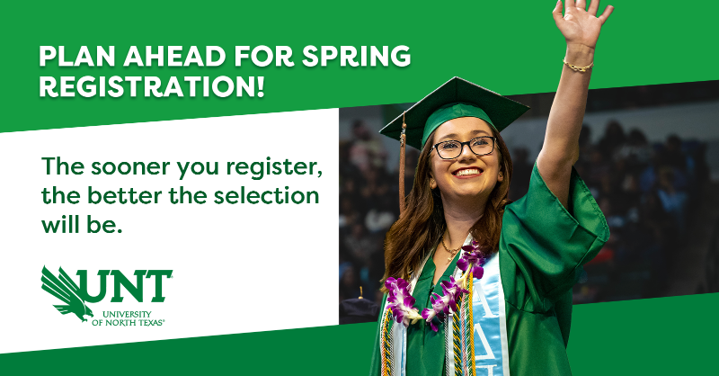 UNTsocial's tweet photo. Take charge of your future and register now for the #UNTspring25 classes you need.
Registration opens for Sophomores today!