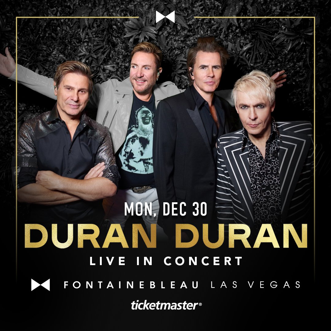 fblasvegas's tweet photo. Get ready for an unforgettable night at BleauLive! π΅π¬π§ @duranduran is crossing the pond to take the stage on 12/30. Learn more: ehttps://www.fontainebleaulasvegas.com/entertainment/duran-duran/
#FontainebleauLasVegas #BleauLive #duranlive https://t.co/MiRPowYqpu