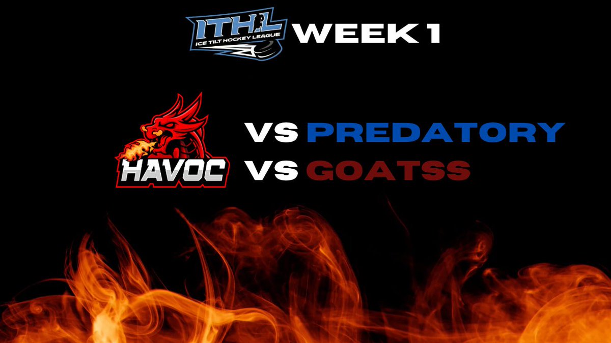 Week 1 of the <a href="/IceTiltHL/">ITHL</a> season is here!

HAVOC starts the season taking on Predatory and Goatss.

#HAVOCvsEverybody