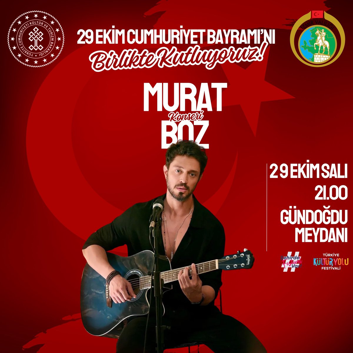 📢 İzmir Valiliği olarak, Cumhuriyetimizin 101. yılını coşku ve gururla kutluyoruz! 🇹🇷

29 Ekim Cumhuriyet Bayramı etkinlikleri kapsamında, sevilen sanatçımız Murat Boz’un muhteşem konserine davetlisiniz❗️

🗓 29 Ekim Salı
⏰ 21.00
📍 Gündoğdu Meydanı

#Cumhuriyet101Yaşında🇹🇷