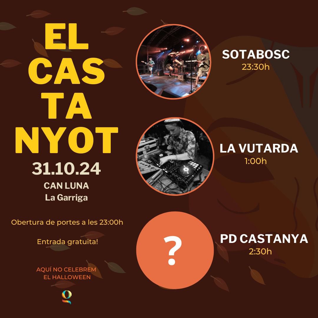 Ball de Gitanes de la Garriga (@gitaneslg) on Twitter photo Ja tenim el cartell definitiu!🔥
Un any més continuem capficats en celebrar la Castanyada… 🌰
No ens donis carabasses, t’hi esperem! 🫵🏻
<a href="/sotabosc_musica/">Sotabosc música</a> Ja tenim el cartell definitiu!🔥
Un any més continuem capficats en celebrar la Castanyada… 🌰
No ens donis carabasses, t’hi esperem! 🫵🏻
<a href="/sotabosc_musica/">Sotabosc música</a>