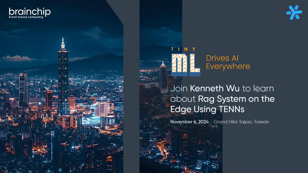 BrainChip_inc's tweet image. Join BrainChip at tinyML Taipei 2024 on Nov 6 at the Grand Hilai, Taiwan! We’ll present “Rag System on the Edge Using TENNs” and showcase demos on how tinyML is driving AI everywhere. bit.ly/4f05wNu

#tinyML #EdgeAI