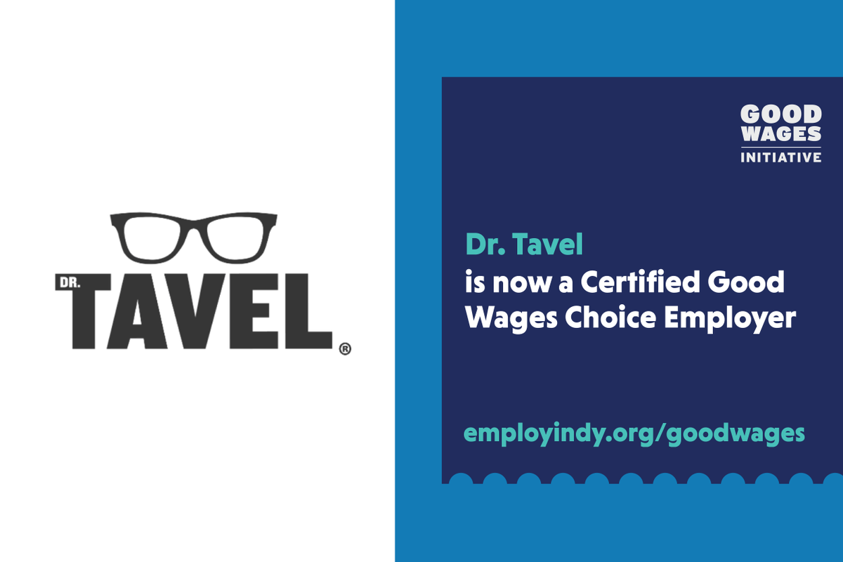EmployIndy is proud to announce that <a href="/DrTavel/">Dr. Tavel</a> is officially a Certified Employer of Choice!

The company offers support for its employees by paying wages of $18/hr or more and offering healthcare benefits.

Find out more about #GWI at: employindy.org/goodwages