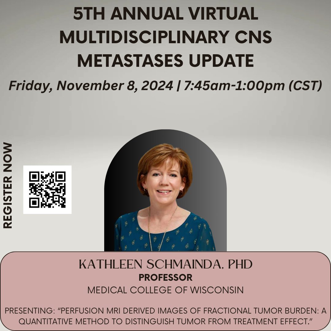Speaker Spotlight today is Kathleen Schmainda, PhD presenting at the 5th annual Multidisciplinary CNS Metastases Update on Friday, November 8! Register for free via QR code or go.wisc.edu/27gc9z
<a href="/mahua_deyMD/">Mahua Dey</a> <a href="/DrJoeBovi/">DrJoeBovi</a>