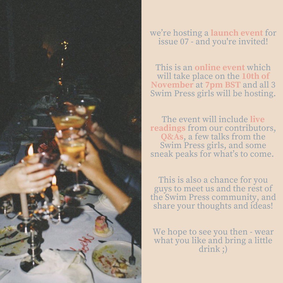 swimpress_'s tweet photo. come and celebrate the launch of issue 07 with us!! 🥂🎉

this is an ONLINE launch event so wherever you are, please join the party 10/11 7pm BST where we’ll have:
- readings from writers 
- Q&amp;A
- chit chat with editors 

🎟️🎟️ get your tickets here: https://t.co/EnvYX0MZKY https://t.co/gCJaQG5QuN