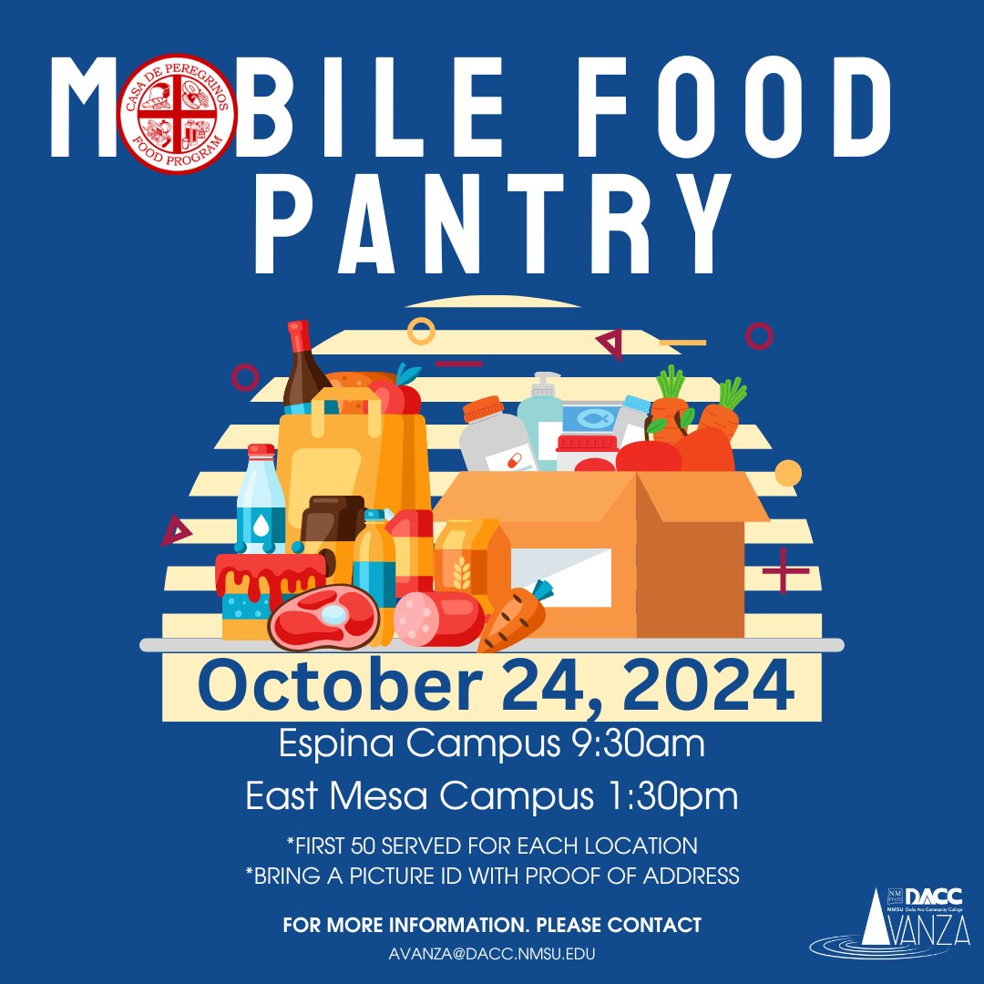 Doña Ana Community College in Las Cruces, NM USA (@daccnmsu) on Twitter photo If you are in need of food please visit our mobile food pantry at the following locations. October 24, 2024. Bring a picture ID & proof of address.
Espina Campus 9:30am
East Mesa Campus 1:30pm
Please contact avanza@dacc.nmsu.edu for more information
#WeAreDACC If you are in need of food please visit our mobile food pantry at the following locations. October 24, 2024. Bring a picture ID & proof of address.
Espina Campus 9:30am
East Mesa Campus 1:30pm
Please contact avanza@dacc.nmsu.edu for more information
#WeAreDACC