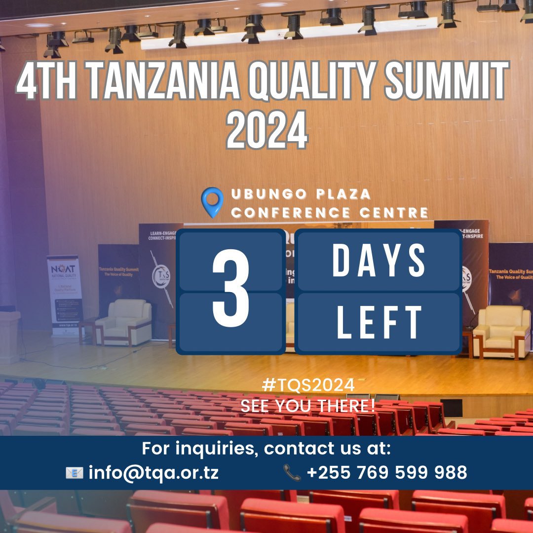 kipepe123's tweet photo. ONLY 3 DAYS to go until #TQS2024
Please join us at the Tanzania Quality Summit 2024 for insightful discussions on quality standards, featuring experts from various sectors including business, construction, and more.
#TQS2024 #NQATinAction #PlatformForExcellence @QualityAssocTZ https://t.co/EUNKBed0NW