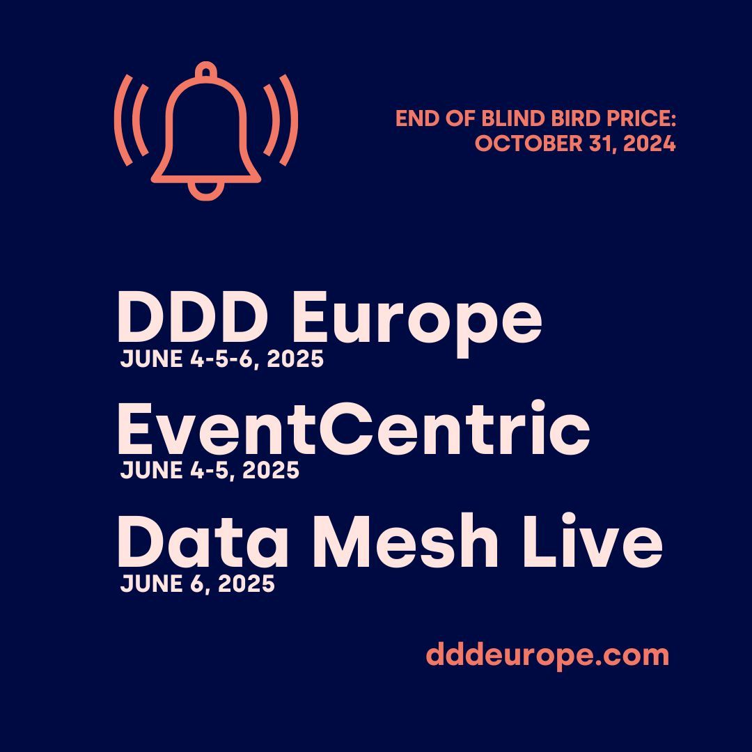 ⏳ Only 10 days left: Blind Bird tickets for Domain-Driven Design Europe, Data Mesh Live and EventCentric are available until end of October 2024. We'll be in Antwerp, Belgium on June 2-6, 2025 with talks, labs, workshops,... Don't miss it! buff.ly/3Rr8CjX