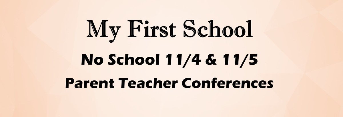 MyFirstSchoolOH's tweet photo. Parent/Teacher Conferences are on November 4th and 5th! There will be NO SCHOOL on these days. Child care is available in the indoor playground during your conference time. See your child’s teacher for instructions on how to sign up for a time slot. https://t.co/cOtCxLbZ4u