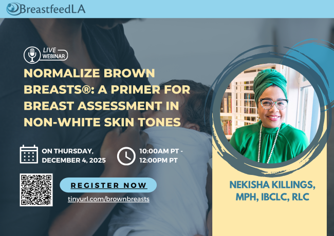 BreastfeedLA's tweet photo. Please join BreastfeedLA as we present, “Normalize Brown Breasts®: A Primer for Breast Assessment in Non-White Skin Tones", a live webinar featuring Nekisha Killings, MPH, IBCLC. 

Register Here: https://t.co/ikIsH7dbax

#breastfeedla #breastfeeding #chestfeeding https://t.co/jiR6YfV1cH