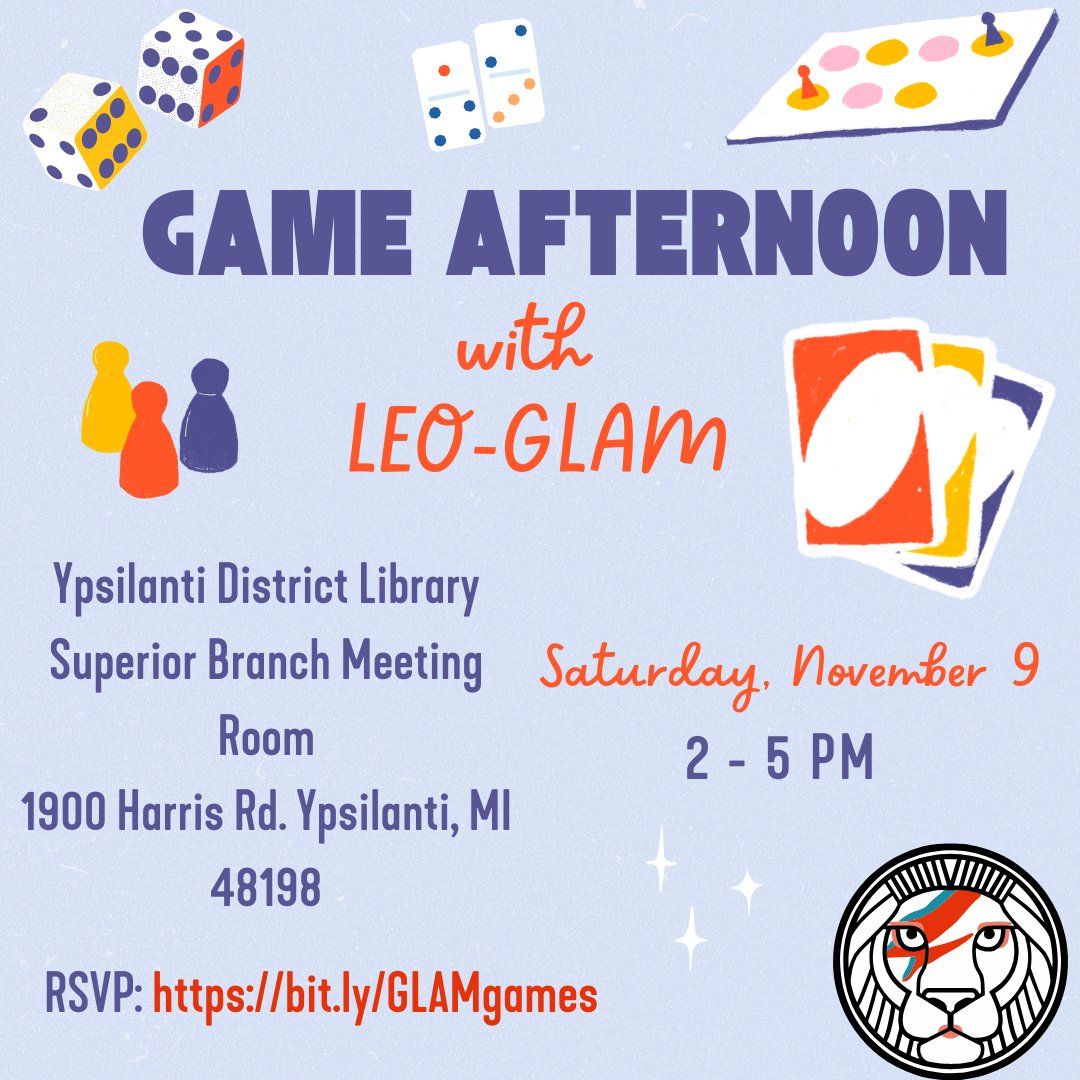 Join your LEO-GLAM colleagues for an afternoon of fun at Ypsi District Library on Saturday, November 9 from 2-5pm! We will have Really Loud Librarians and a selection of other games, but please bring board and card games to share!

Register: bit.ly/GLAMgames