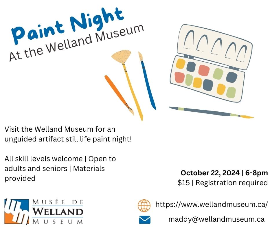 🚨 Last chance! Tomorrow is Paint Night at the Museum! 🎨 Join us on October 22nd, 6-8pm for an evening of painting, fun, and creativity at The Welland Museum. Find all the details at wellandmuseum.ca/events. Don’t miss out! 🎉

#ExploreWelland #ArtNight #MuseumMagic