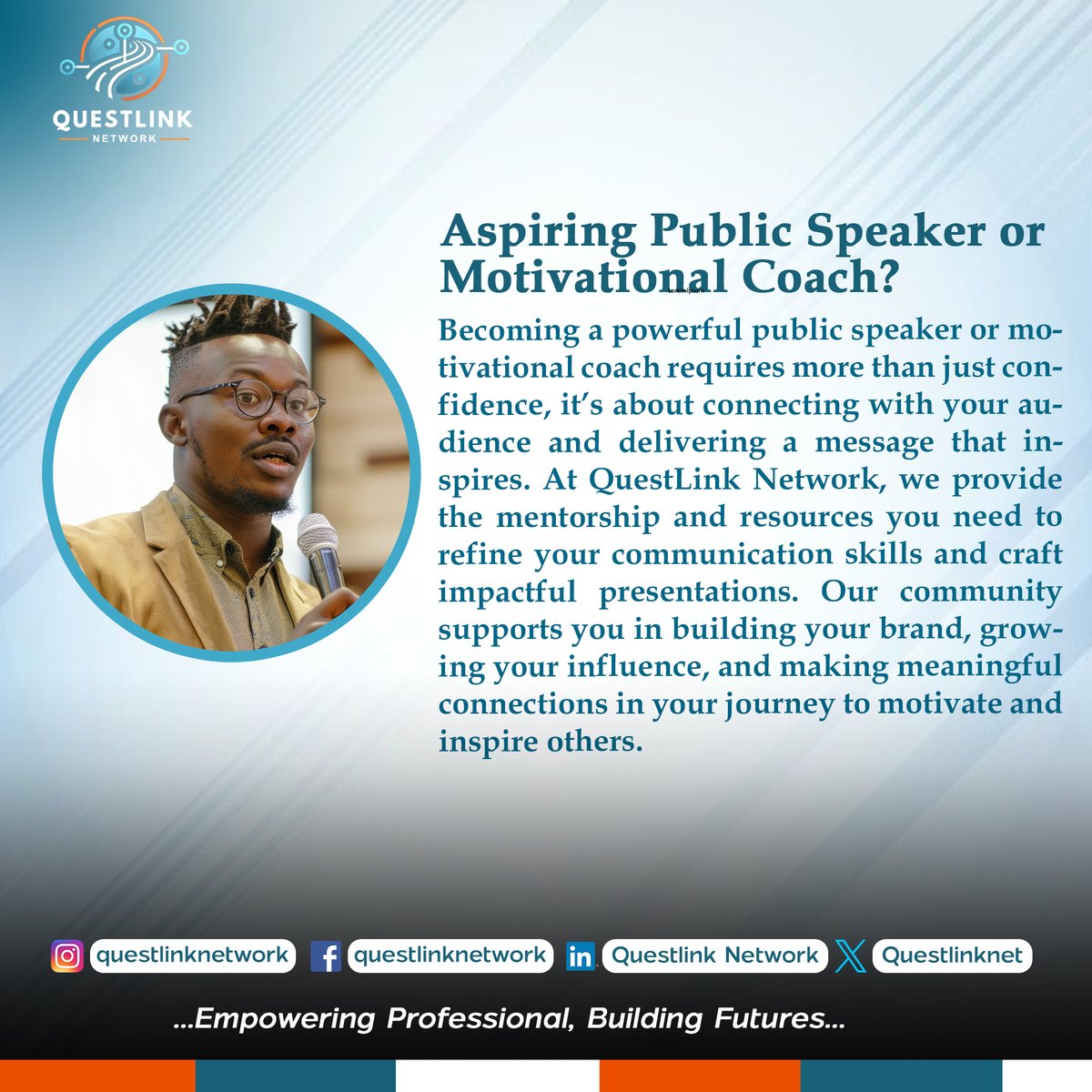 QuestlinkNet's tweet image. Want to be a public speaker or motivational coach? 🎤 Join QuestLink Network for mentorship, resources, and support to help you refine your skills and build your influence. Let’s make your voice inspire others! 🌟 #publicspeaking #QuestLinkNetwork #LeadershipDevelopment