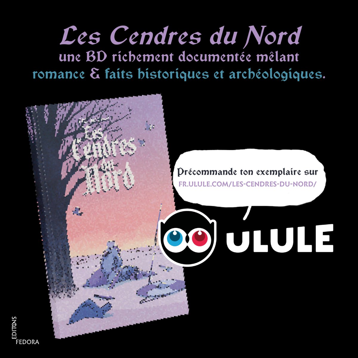 Editions_Fedora's tweet photo. Pourquoi avoir mis en place un financement participatif pour « Les Cendres du Nord » ? 🤔

On vous répond 👇 https://t.co/JLO3lYq8Uc