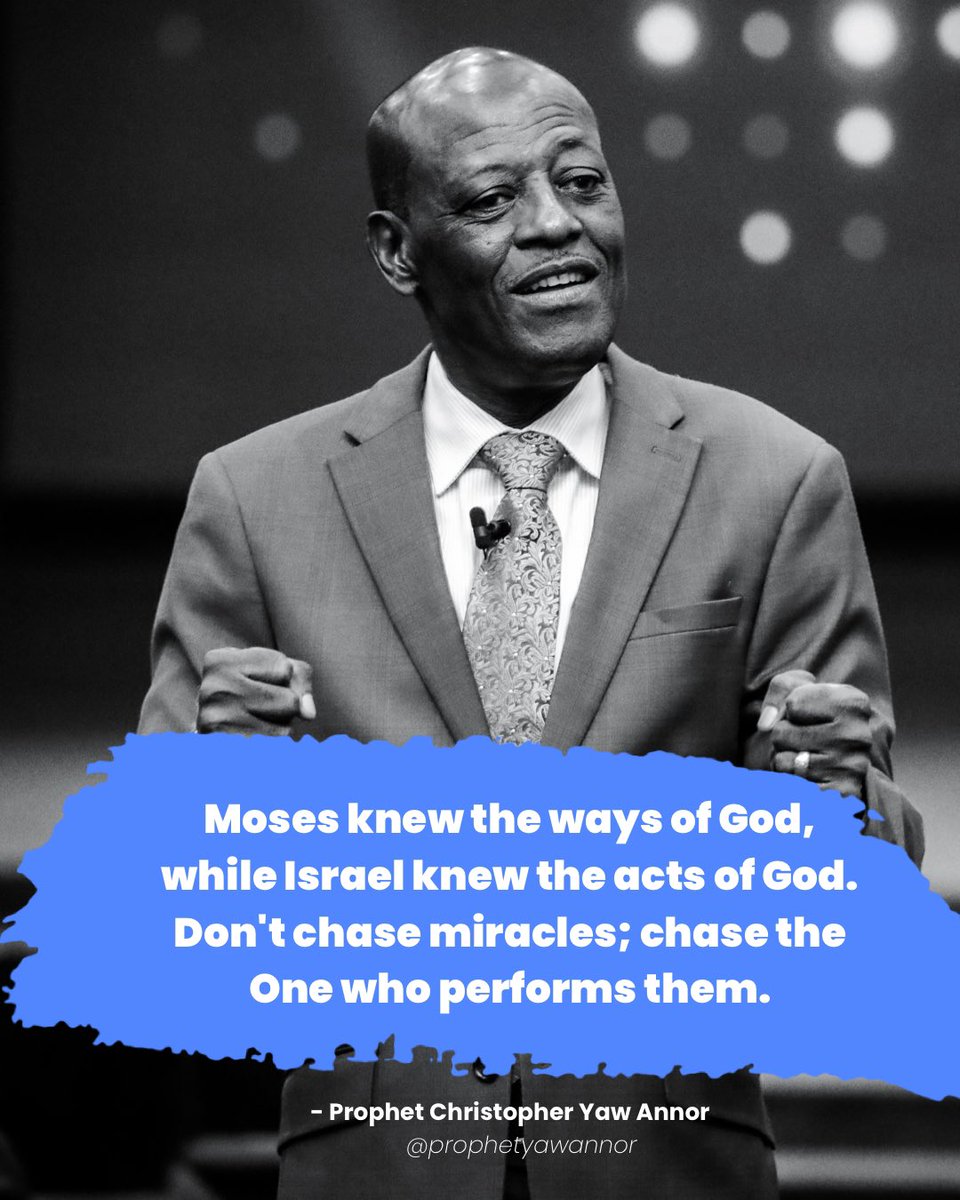 prophetyawannor's tweet photo. Moses knew the ways of God, while Israel knew the acts of God. Don't chase miracles; chase the One who performs them - GOD!

#ChaseGod
#SeekGod https://t.co/y5DehLu8ti
