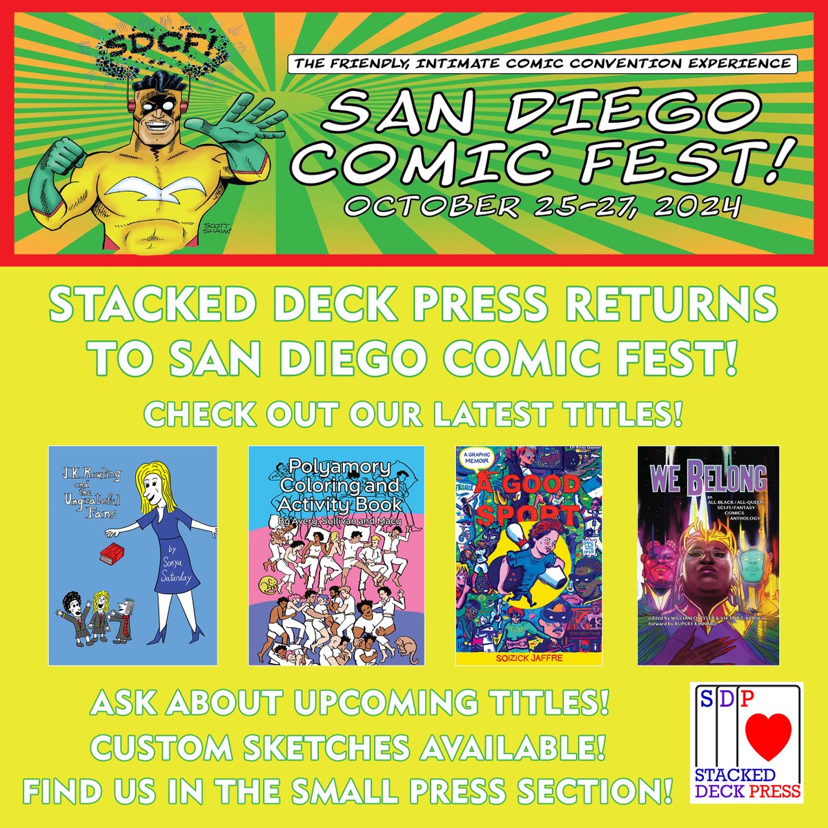 Stacked Deck Press: WonderCon, March 28-30 (@stackeddeckprss) on Twitter photo Stacked Deck Press returns to San Diego Comic Fest! The friendly, intimate comic convention is back after two years! Find us in the small press section October 25-27 at the Westin Carlsbad! Ask about new and upcoming titles!
#indiecomics <a href="/sdcomicfest/">San Diego Comic Fest</a> #lgbtqcomics #SmallPress Stacked Deck Press returns to San Diego Comic Fest! The friendly, intimate comic convention is back after two years! Find us in the small press section October 25-27 at the Westin Carlsbad! Ask about new and upcoming titles!
#indiecomics <a href="/sdcomicfest/">San Diego Comic Fest</a> #lgbtqcomics #SmallPress