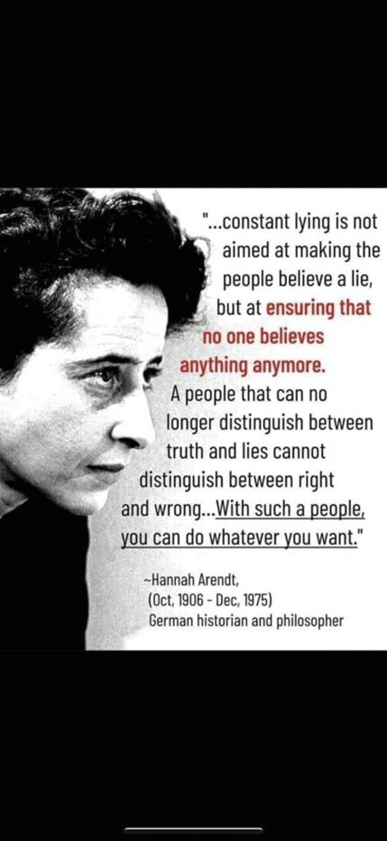This is being widely circulated. It's great quote, but Hannah Arendt didn't say it. As Abraham Lincoln observed so wisely, "90% of the quotes you read on the internet are misattributed".