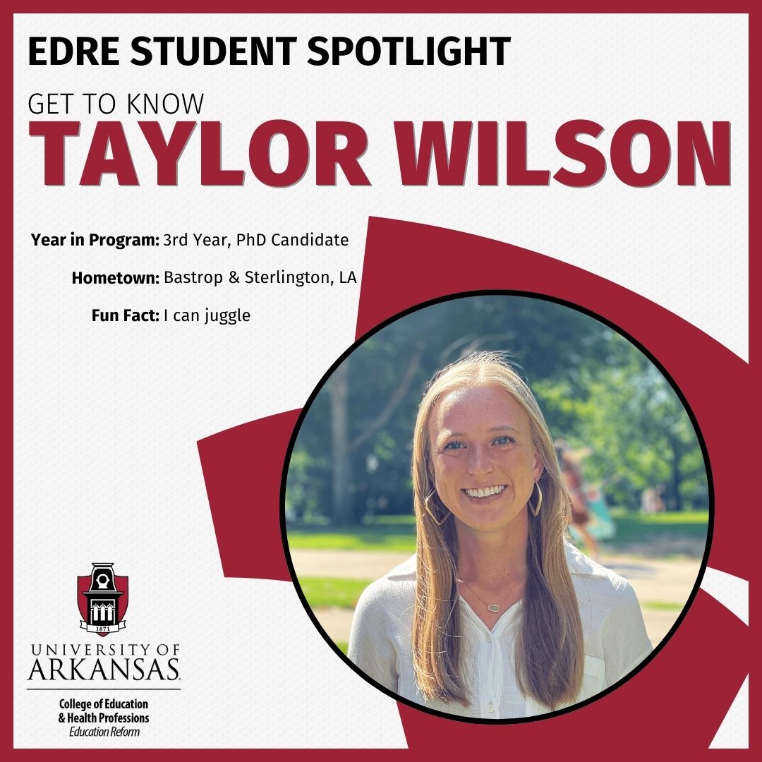 Meet Taylor Wilson, a 3rd-year doctoral candidate in our Education Policy Program.