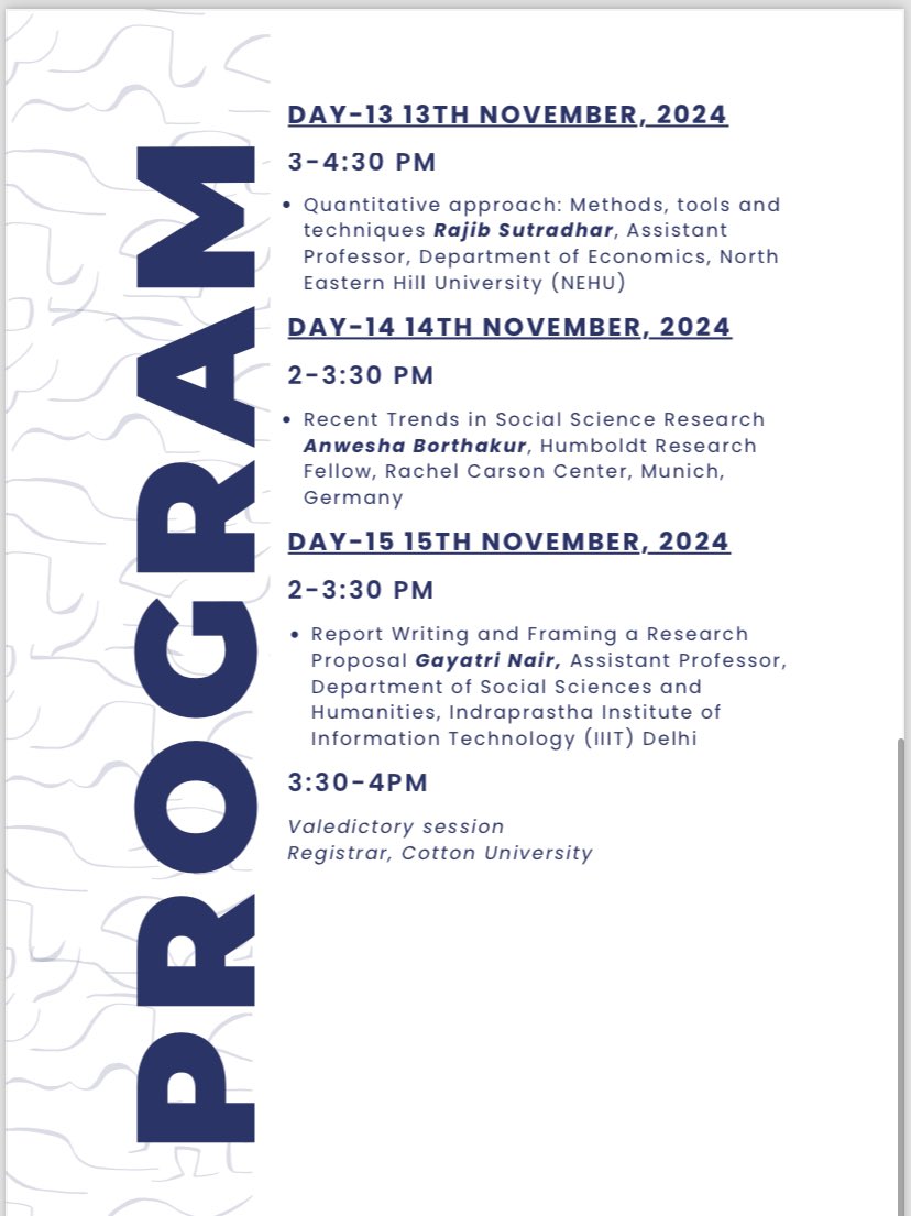 PratishaPratz's tweet photo. Excited to share the program schedule of the upcoming research methodology workshop organised by @CottonUniversi1 in collaboration with @SociologyDoing https://t.co/fnjZQYqKl3