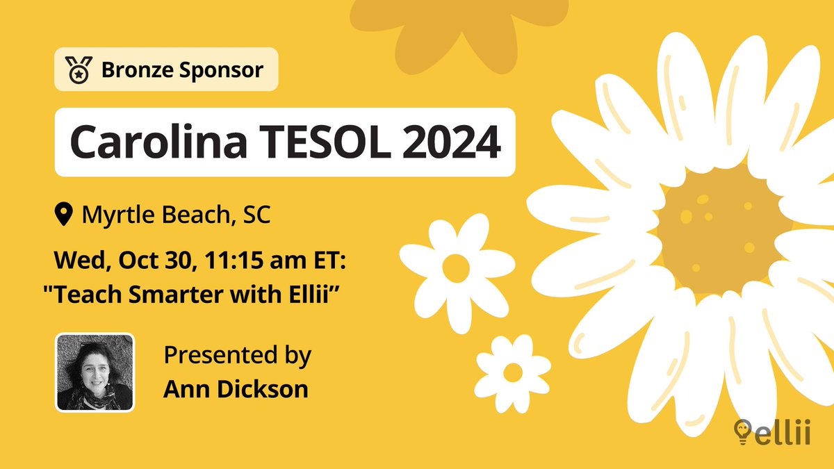 Ellii is a proud Bronze Sponsor of Carolina TESOL 2024 and will be presenting next Wednesday, Oct 30 at 11:15 am ET. Don't miss out on this informative Ellii session!

Hope to see you there! buff.ly/48bWjPD 

#ELL #ELT #Ellii #CarolinaTESOL2024 #conference #teachenglish