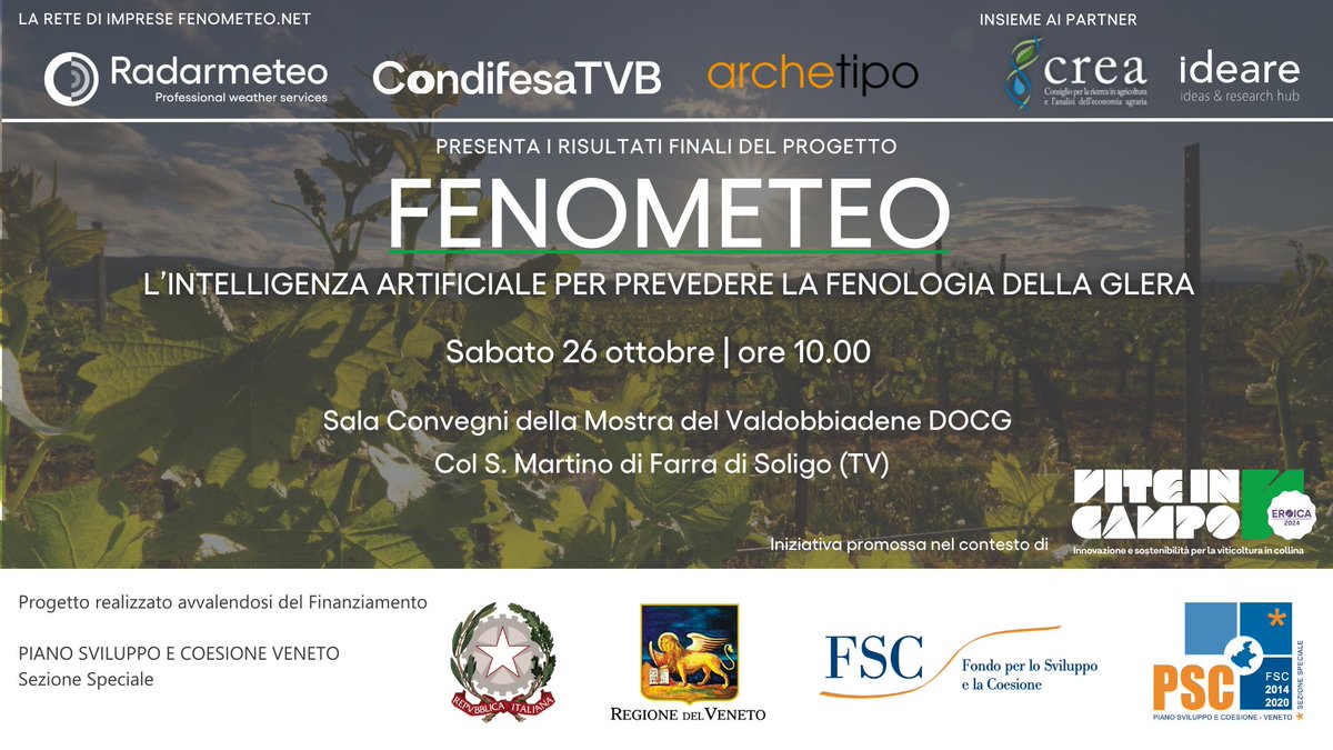 📢𝐒𝐀𝐕𝐄 𝐓𝐇𝐄 𝐃𝐀𝐓𝐄 - 𝐏𝐫𝐞𝐬𝐞𝐧𝐭𝐚𝐳𝐢𝐨𝐧𝐞 𝐫𝐢𝐬𝐮𝐥𝐭𝐚𝐭𝐢 𝐟𝐢𝐧𝐚𝐥𝐢 𝐝𝐞𝐥 𝐩𝐫𝐨𝐠𝐞𝐭𝐭𝐨 𝐅𝐄𝐍𝐎𝐌𝐄𝐓𝐄𝐎
Sabato 26 ottobre 2024, alle ore 10, presso la Sala Convegni della Mostra del Valdobbiadene DOCG.
#CondifesaTVB 
#ViteInCampo2024 #Archetiposrl #CREA