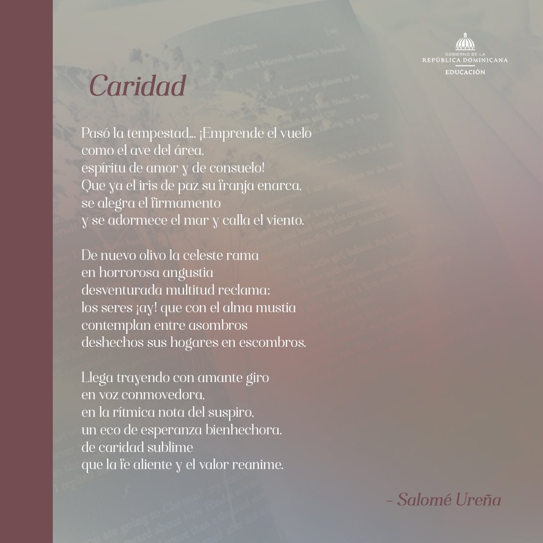 El día Nacional del Poeta es conmemorado cada 21 de octubre en nuestro país 🇩🇴 en honor al natalicio de la poetisa Salomé Ureña. Aquí te compartimos un fragmento de su poema “Caridad”. 📜