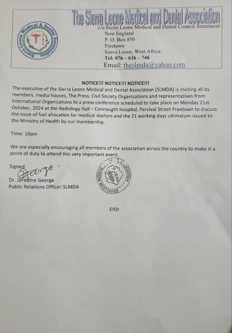The Sierra Leone Medical and Dental Association has ended their Press Conference at the Connaught Hospital today and confirmed that they will go ahead with their sit-down strike action on Wednesday, 23rd October 2024, over conditions of service, including fuel allocation to