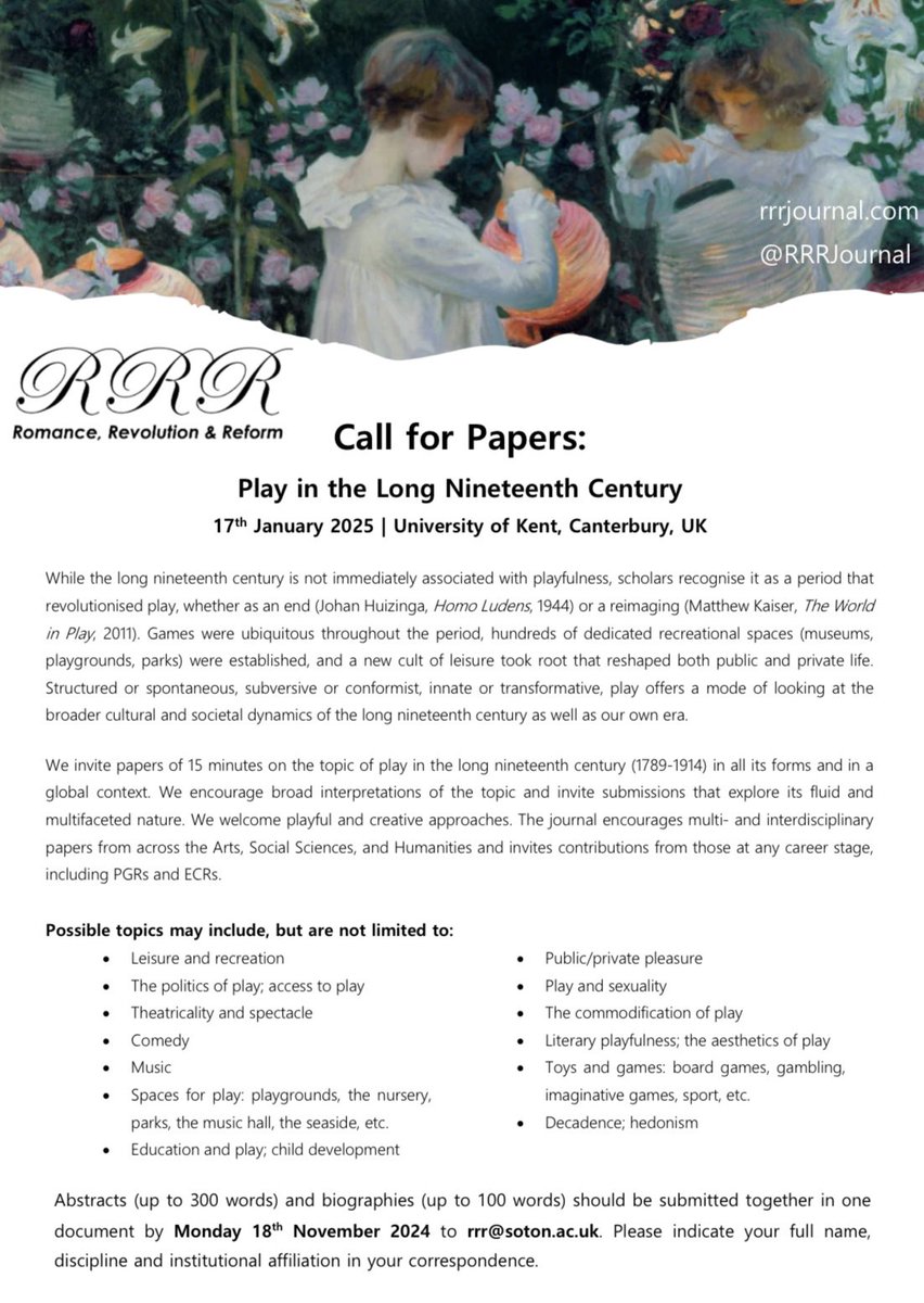 Romance, Revolution & Reform (@rrrjournal) on Twitter photo We’re delighted to announce that the Call for Papers for the annual RRR conference is now live!
‘Play in the Long Nineteenth Century’ will take place on 17 January 2025 <a href="/UniKent/">University of Kent</a>.
CfP closes Monday 18 November 2024.
Please share widely!
rrrjournal.com/_files/ugd/d44… We’re delighted to announce that the Call for Papers for the annual RRR conference is now live!
‘Play in the Long Nineteenth Century’ will take place on 17 January 2025 <a href="/UniKent/">University of Kent</a>.
CfP closes Monday 18 November 2024.
Please share widely!
rrrjournal.com/_files/ugd/d44…