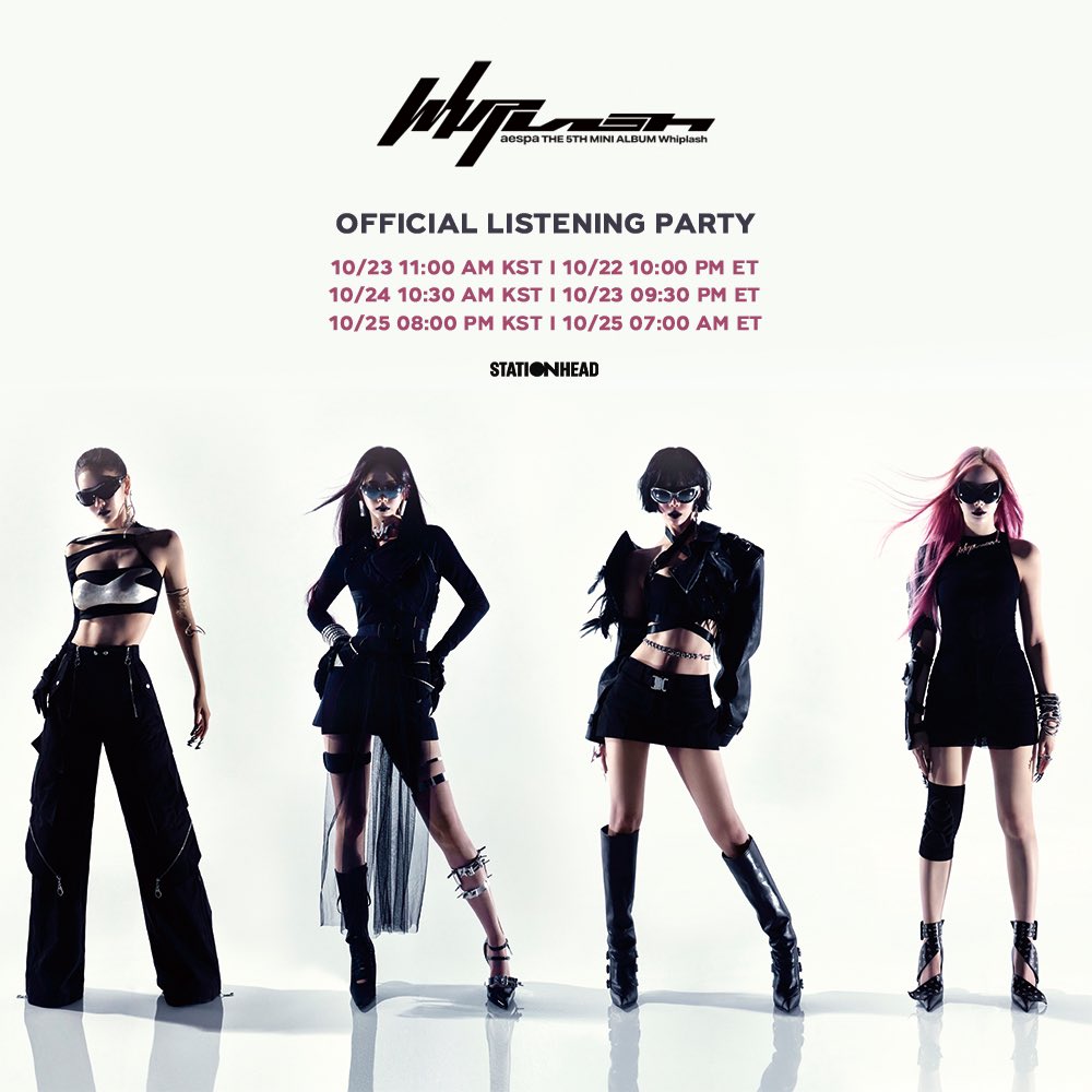 aespa (@aespa_official) on Twitter photo MY! Are you ready?
Celebrating the release of "Whiplash - The 5th Mini Album", aespa will be holding listening parties on <a href="/STATIONHEAD/">STATIONHEAD</a> !
🎙 ON AIR:
📍10.23 11AM KST I 10.22 10PM ET I 7PM PT
📍10.24 10:30AM KST I 10.23 9:30PM ET I 6:30PM PT
📍10.25 8PM KST I 7AM ET (with MY! Are you ready?
Celebrating the release of "Whiplash - The 5th Mini Album", aespa will be holding listening parties on <a href="/STATIONHEAD/">STATIONHEAD</a> !
🎙 ON AIR:
📍10.23 11AM KST I 10.22 10PM ET I 7PM PT
📍10.24 10:30AM KST I 10.23 9:30PM ET I 6:30PM PT
📍10.25 8PM KST I 7AM ET (with
