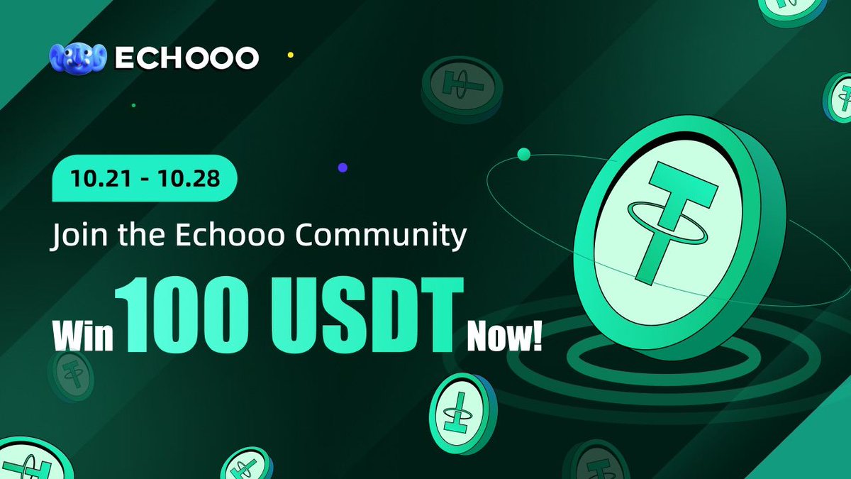 echooo_wallet's tweet photo. ๐ Join the #Echooo Community & Win 100 #USDT Now!
๐๏ธ Timeline: 10.21 - 10.28
๐ 20 winners x 5 USDT each!
Play now๐
https://t.co/o4FBaT5UXS
#Giveaway https://t.co/i5w4szzcl4