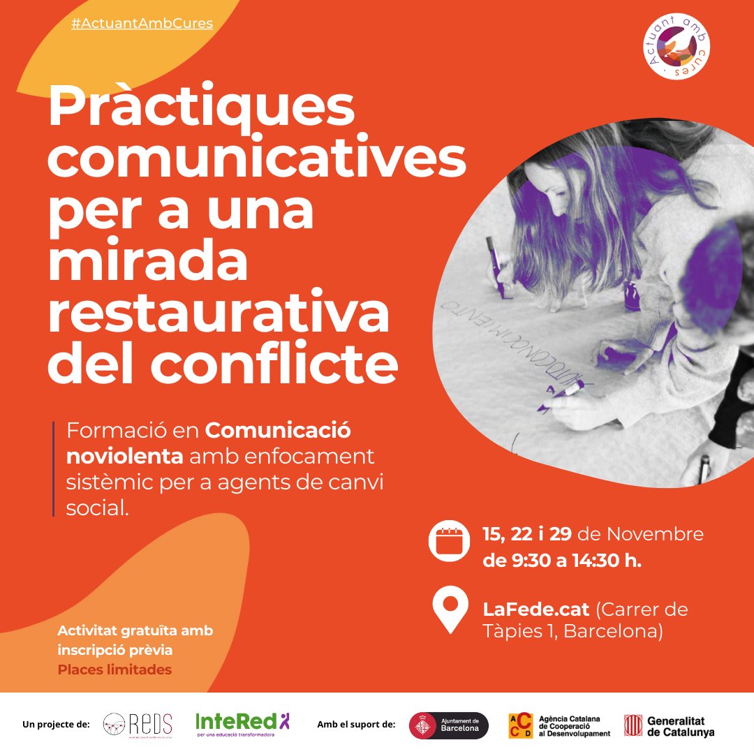 InteRed_CAT's tweet photo. 📍Torna la formació en CNV per a agents de canvi social! 

📅 Div. 15, 22 i 29 de novembre 
📍 @lafedecat (Carrer de Tàpies 1, Barcelona).
🕙 09:30 a 14:30.

Inscriu-te! https://t.co/tqRUq4MGAa

Places limitades

#actuantambcures https://t.co/YkjIs6xg4B