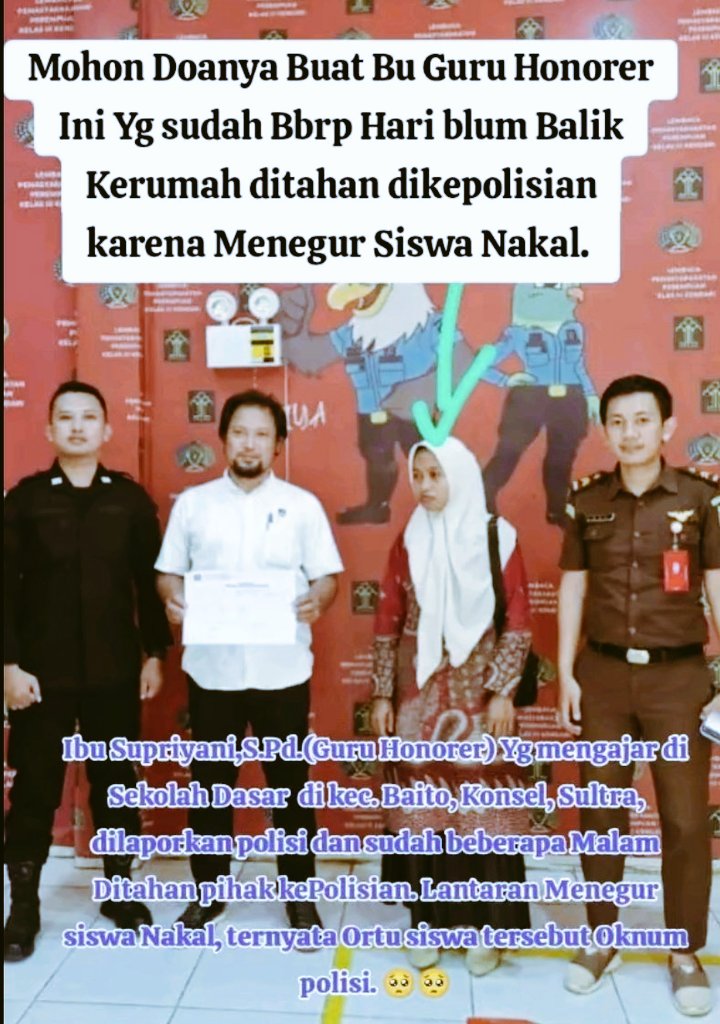 Ibu Supriyani, S. Pd, Guru honorer yang mengajar di SDN 4 Baito Konawe Selatan,  Sultra dilaporkan ke Polisi dan beberapa malam ditahan pihak kepolisian gegara menegur siswa nakal, ternyata ortu siswa tersebut oknum seorang polisi 

#SaveIbuSupriyani