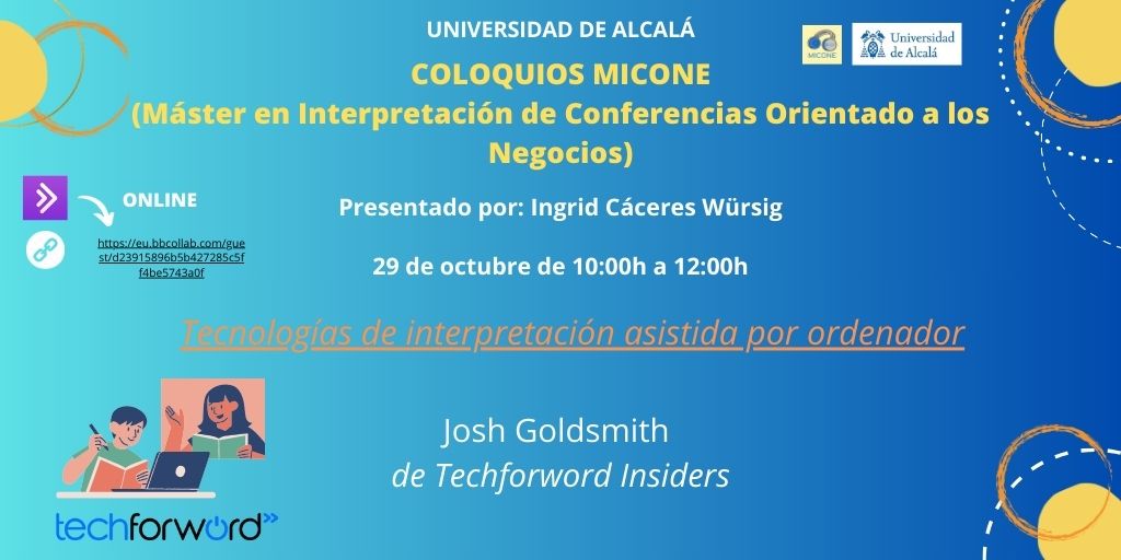 📢COLOQUIOS MICONE 24/25  
🗓️29 de octubre de 2024 
⌚️10:00h - 12:00h
💻Tecnologías de interpretación asistida por ordenador  
🤩Josh Goldsmith 
Modalidad Online⤵️