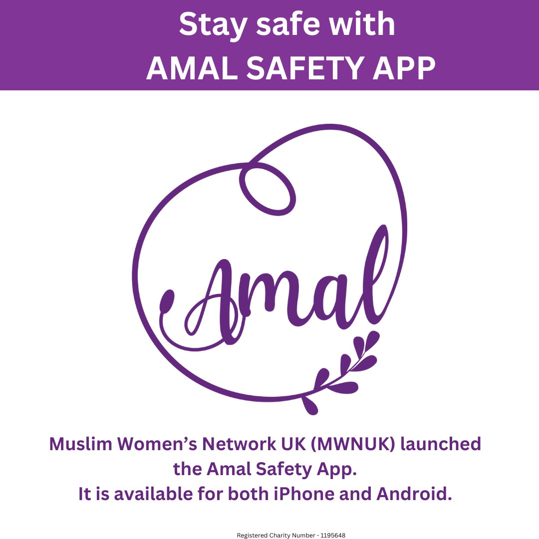 🔊 Introducing 📱MWNUK's the Amal Safety App📱Honouring Fawziyah Javed 💜

📱Users can log incidents and contact the Muslim Women’s Network Helpline discreetly.

The app is available for iPhone and Android.
#muslimwomenuk #nmwn #muslimwomen #women #amalsafetyapp #abuse #UK