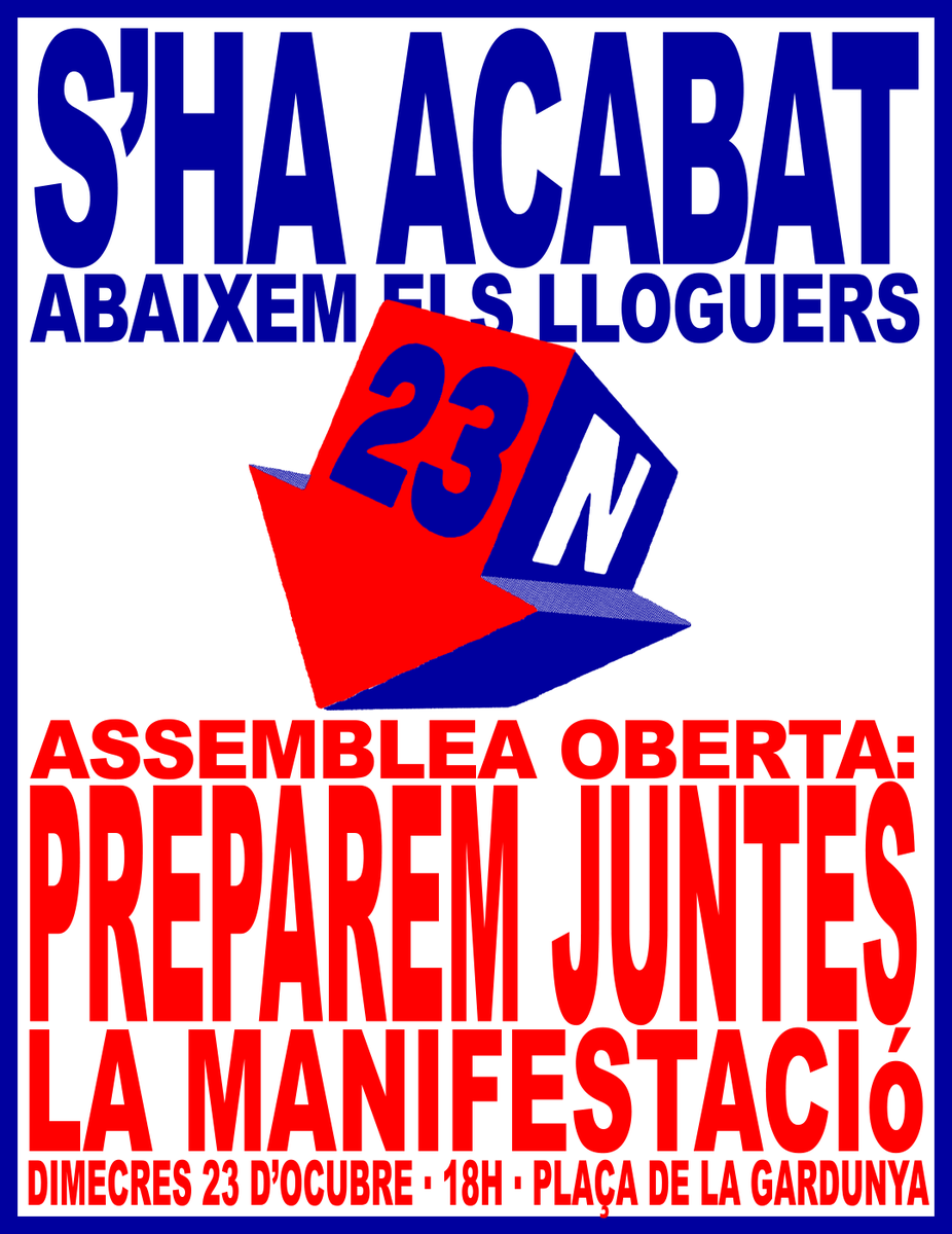 SindicatLloguer's tweet photo. Fem que el #23n sigui molt més que una manifestació massiva i organitzem-nos porta a porta, barri a barri i ciutat a ciutat perquè tremoli el sistema rendista.

🗓 aquest dimecres 23 a les 18h
📍 Plaça de la Gardunya, Barcelona https://t.co/WP7XUwIP4s
