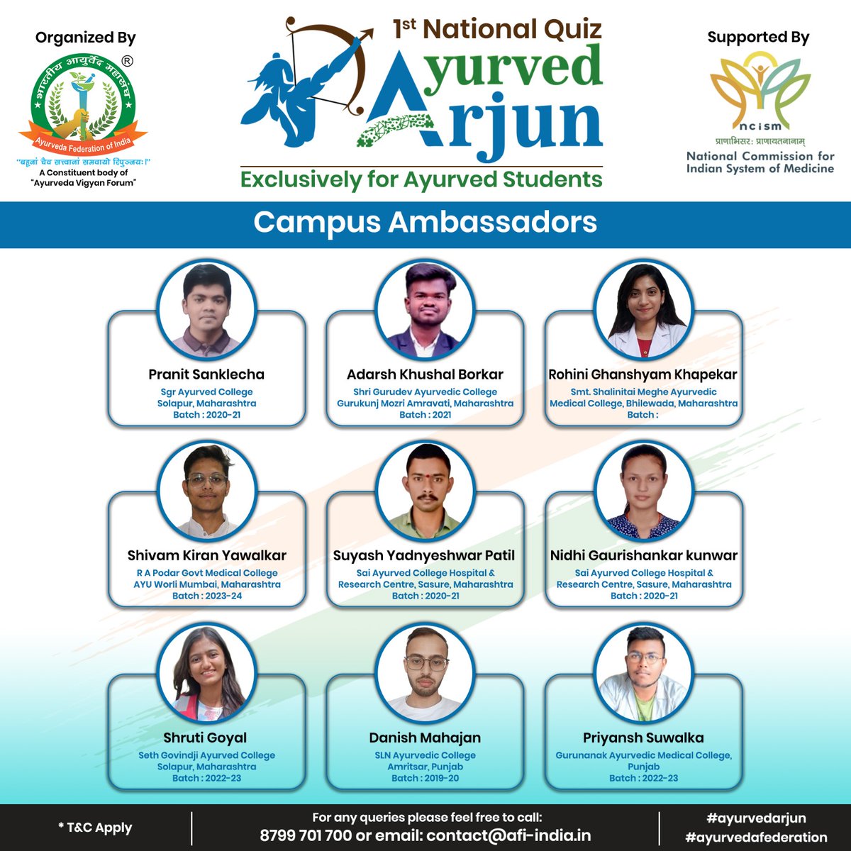 "आयुर्वेद अर्जुन" 🏹 राष्ट्रीय ऑनलाइन क्विज़ के प्रचार-प्रसार के लिए विभिन्न कॉलेजों में हमारे "कैंपस एंबेसडर" की टीम के सदस्यों की पहली सूची!

आप भी अपना रजिस्ट्रेशन करें!