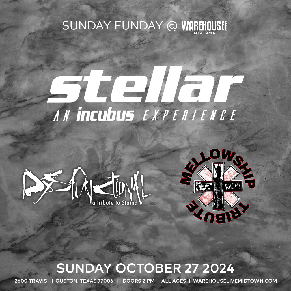 WHLFreeConcerts's tweet photo. 🔥 Don't miss this red hot Sunday Funday at Warehouse Live Midtown with Stellar (Incubus tribute), Dysfunctional (Stains tribute) and Fellowship (Red Hot Chili Peppers tribute). Tickets are FREE at https://t.co/lynQ21ac7g. https://t.co/8s4toz675k