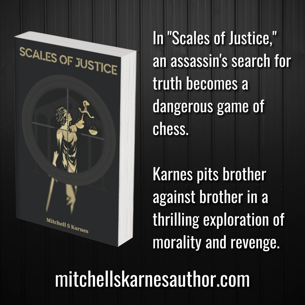 In "Scales of Justice," an assassin's search for truth becomes a dangerous game of chess. Karnes pits brother against brother in a thrilling exploration of morality and revenge a.co/d/h6KA8w7. #AssassinChess #BrotherlyRivalry #KarnesThriller #MoralGrayArea