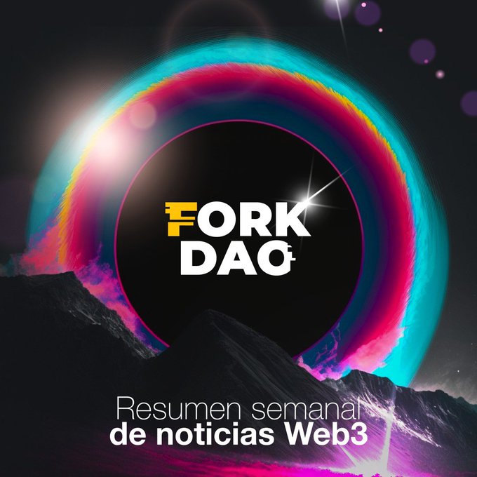 🚨 RESUMEN SEMANAL DE NOTICIAS 📰 (14 al 20 de Octubre)

👋🏻 Bienvenidos a una nueva edición del resumen de noticias de crypto y Web3 de Fork DAO 

Comenzamos ⏱️