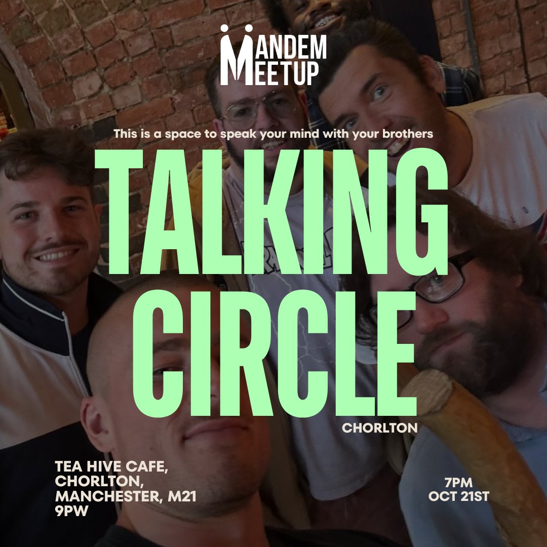 MandemMeetup's tweet image. Lads we have our Talking Circle at Tea Hive in Chorlton today

Share what's going on in your life, both good and bad, or don't that's completely fine, there are no expectations here

Come As You Are

#MandemMeetup #TalkingCircle