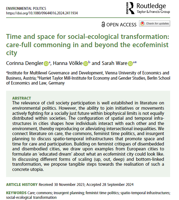New #OpenAccess article from <a href="/corinna_viajera/">Corinna Dengler (find me at @corinna-viajera.bsky)</a> <a href="/ware_sarah/">Sarah Ware</a> and @hannavoelkle. 
This paper promotes time and space for care-full commoning and social-ecological transformation in and beyond the ecofeminist city...
doi.org/10.1080/096440…