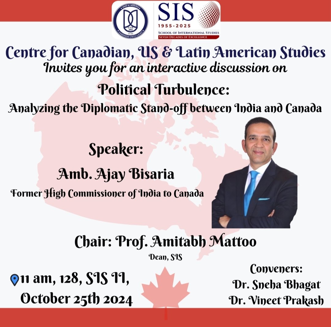 Amb. <a href="/Ajaybis/">Ajay Bisaria</a> will speak on "Political turbulence: Analyzing Diplomatic Stand-off between India and Canada". 
Chair: Prof. <a href="/amitabhmattoo/">Amitabh Mattoo</a> 
🗓️ 25 October 2024
⏰ 11.00 AM
📍 128, SIS-II