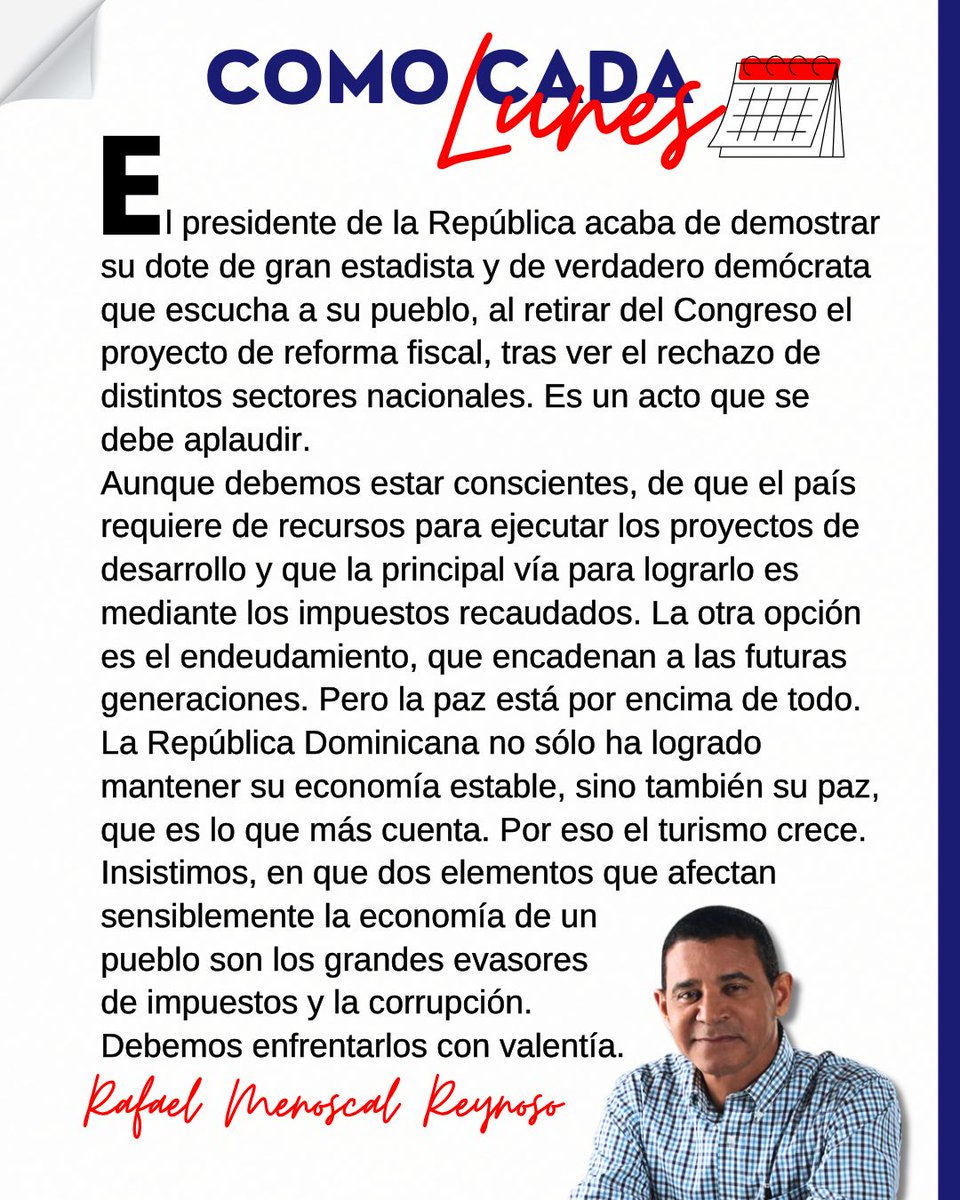 Así es, Menoscal Reynoso, el Presidente Luis Abinader, primero la Paz y la estabilidad de República Dominicana. Ahora todos los sectores deben seguir apoyando a Luis Abinader para disminuir la evasión fiscal y que los ricos paguen más impuestos.