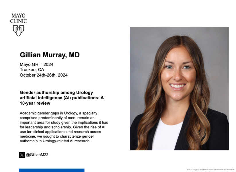Mayo Clinic Urology (@mayourology) on Twitter photo This week at #MayoGRIT 2024, <a href="/GillianM22/">Gillian Murray</a>
will present "Gender Authorship Among Urology Artificial Intelligence (AI) Publications: A 10-Year Review".
October 24th-26th, 2024
<a href="/MayoGRIT/">Mayo Clinic GRIT</a> This week at #MayoGRIT 2024, <a href="/GillianM22/">Gillian Murray</a>
will present "Gender Authorship Among Urology Artificial Intelligence (AI) Publications: A 10-Year Review".
October 24th-26th, 2024
<a href="/MayoGRIT/">Mayo Clinic GRIT</a>