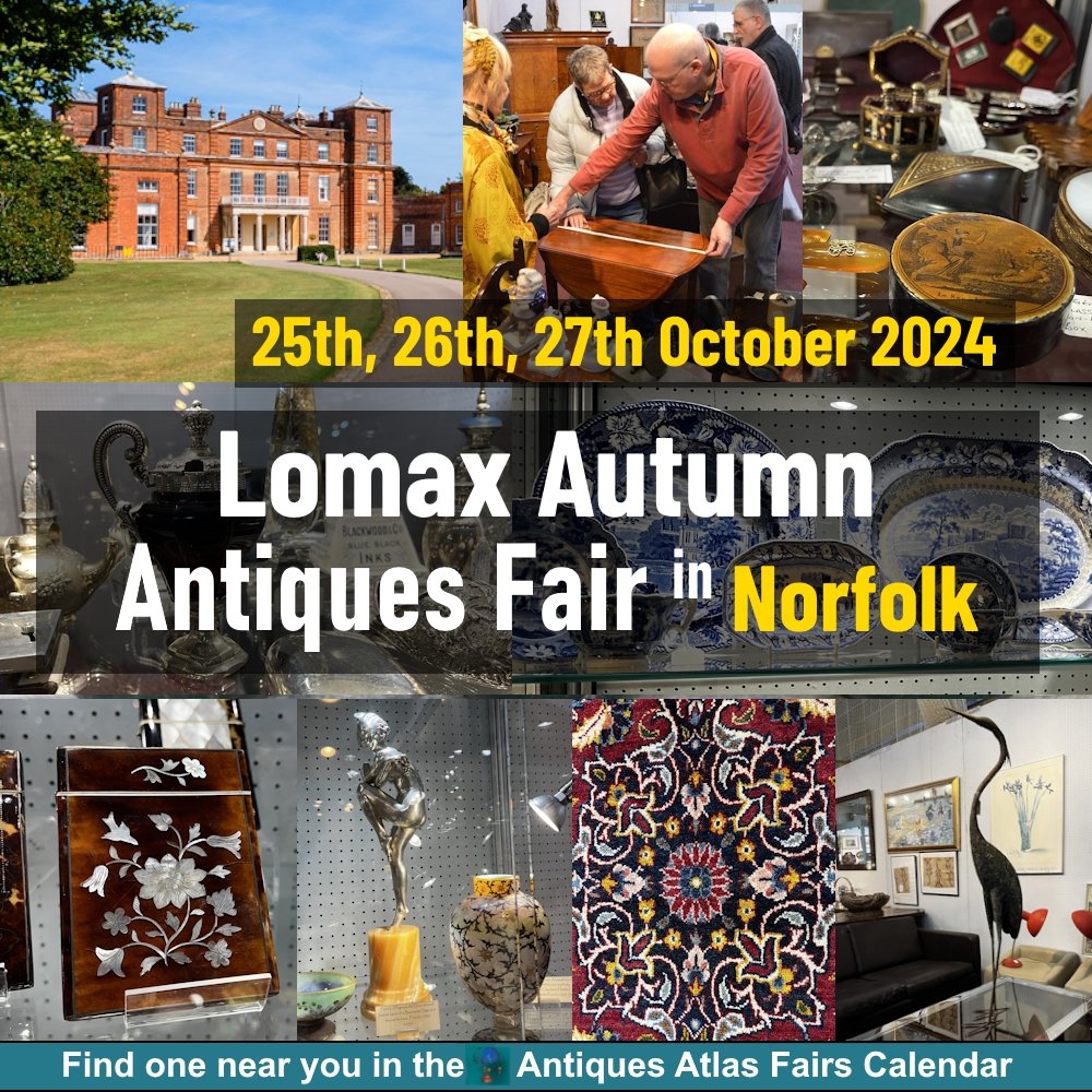 Starting Friday 25th, 26th,27th Oct  Lomax Autumn Antiques Fair 2024
antiques-atlas.com/antique_fair/l…  In #norfolk With 40 dealers in fine Quality antiques country furniture, jewellery, ceramics &amp; much more
Organiser Lomax Antiques Fairs <a href="/LomaxFairs/">Lomax Antiques Fairs</a>  
#antiques #antiquefair #antiquesfair