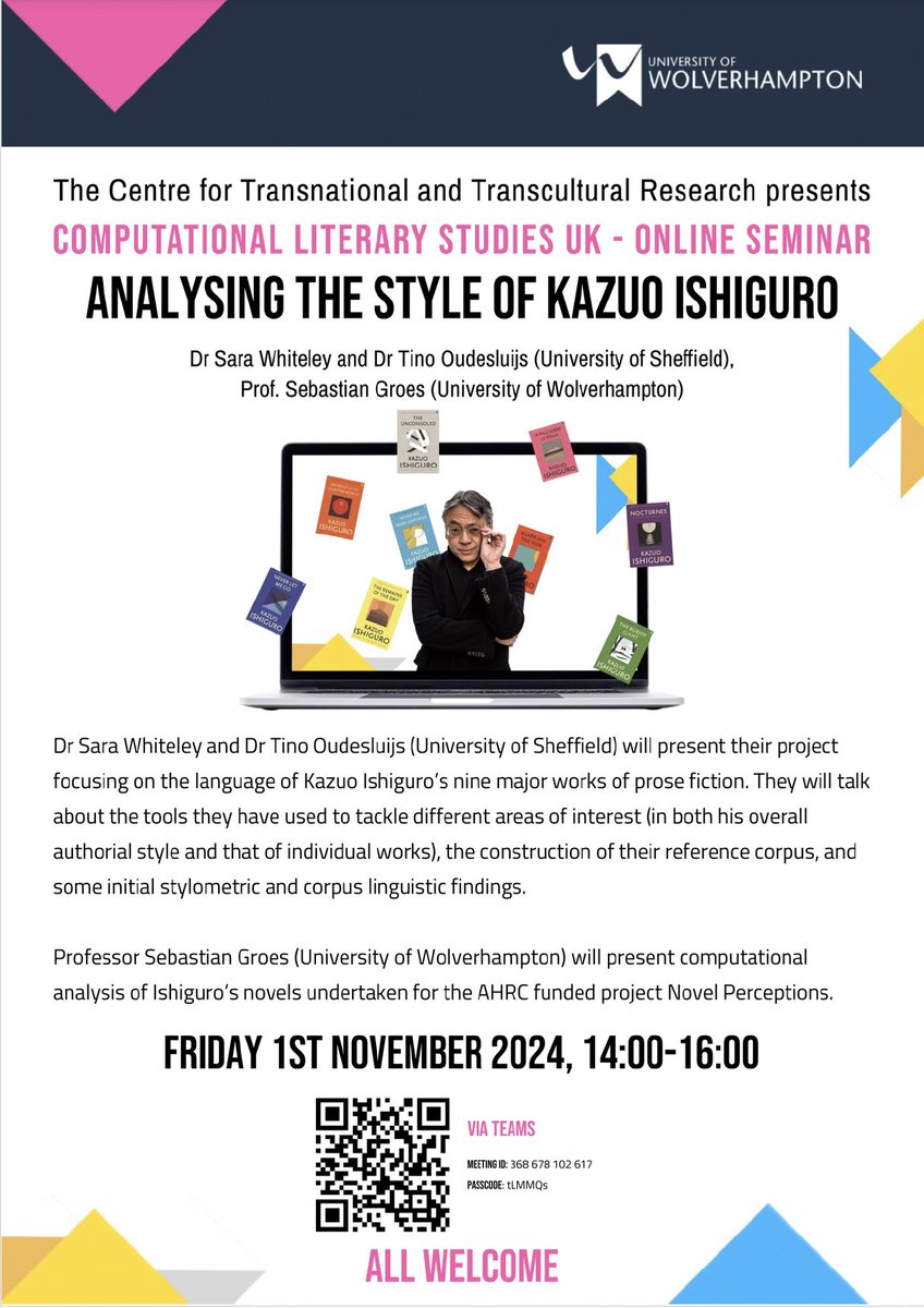 Next week Fri, 1 Nov, the Humanities at Wolves hosts an online seminar with <a href="/sarawhiters/">Sara Whiteley</a> &amp; <a href="/TinoOudesluijs/">Tino Oudesluijs</a> (Sheffield) on using computational methods to dig into the  style of Kazuo Ishiguro. 

Very exciting to explore new ways of understanding the nature of literature. #CLSUK
