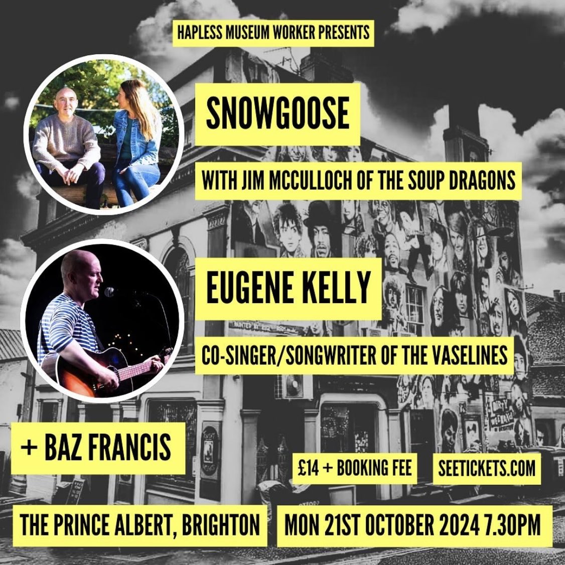 TONIGHT, Monday, 21st October!

⁦<a href="/haplessmuseum/">Hapless Museum Worker</a>⁩ hosts me opening for <a href="/BandSnowgoose/">SnowgooseBand</a> (Anna Sheard alongside <a href="/jim_mcculloch/">Jim McCulloch</a> of <a href="/TheSoupDragons/">The Soup Dragons</a>) and <a href="/eugenekelly/">Eugene Kelly</a> of <a href="/the_vaselines/">the_vaselines</a> at The Prince Albert in Brighton.

🎫 Get remaining tickets here: seetickets.com/event/snowgoos…